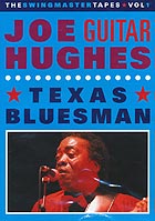 JOE GUITAR HUGHES Texas Bluesman