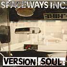  Spaceways, Version Soul