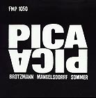  Brtzmann / Mangelsdorff / Sommer, Pica Pica