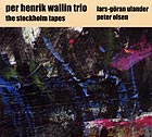 Per Henrik Wallin Trio, The Stockholm Tapes