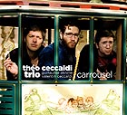 THEO CECCALDI TRIO, Carrousel / Can You Smile ?