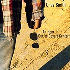Chas Smith, An Hour Out Of Desert Center