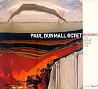 Paul Dunmall Octet, Bridging