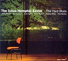 The Julius Hemphill Sextet, The Hard Blues