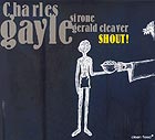 Charles Gayle Trio, Shout !