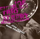 Joe Fiedler Trio, Plays The Music Of Albert Mangelsdorff