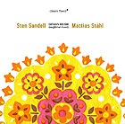 STEN SANDELL / MATTIAS STÅHL, Grann Musik