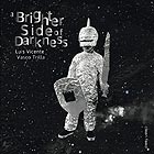 LUIS VICENTE / VASCO TRILLA, A Brighter Side Of Darkness