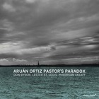 ARUN ORTIZ, Pastor's Paradox