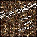 VERYAN WESTON, Different Tessellations