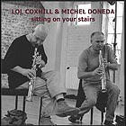  COXHILL / DONEDA Sitting On Your Stairs