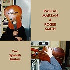 PASCAL MARZAN / ROGER SMITH, Two Spanish Guitars
