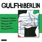  GULFH OF BERLIN Gulfh Of Berlin