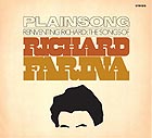  PLAINSONG, Reinventing Richard - The Songs of Richard Faria