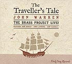JOHN WARREN / JOHN  SURMAN & THE BRASS  PROJECT Live The Travellers Tale