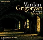  VARDAN GRIGORYAN, In The Shadow Of The Song