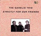  Ganelin Trio, Strictly For Our Friends