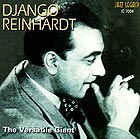 DJANGO REINHARDT, The Versatile Giant