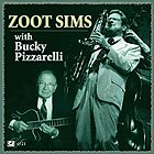 ZOOT SIMS, With Bucky Pizzarelli