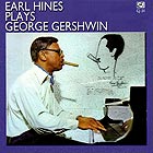 EARL HINES, Plays George Gershwin