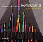 Co Streiff Sextet, Loops, Holes, Angels