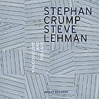 STEPHAN CRUMP / STEVE LEHMAN Kaleidoscope & Collage