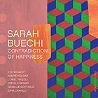 SARAH BUECHI, Contradiction Of Happiness