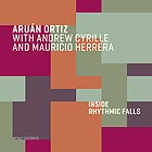 ARUN ORTIZ, Inside Rhythmic Falls