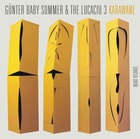 GNTER BABY SOMMER & THE LUCACIU 3, Karawane