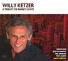 WILLY KETZER, A Tribute To Ramsey Lewis
