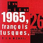 Franois Tusques, 1965