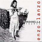 Enzo Lanzo, Rondonella Project
