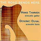  Tammen / Duval, The Roads Bends Here
