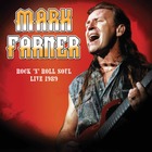 MARK FARNER, Rock 'n Roll Soul: Live, August 20, 1989
