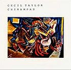 Cecil Taylor, Chinampas / Hot Points