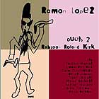 Ramon Lopez, Duets 2 Roland Kirk