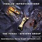 The Fonda / Stevens Group, Twelve Improvisations