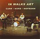  Carr / Nord / Hofmann, In Walks Art