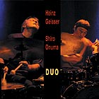 HEINZ GEISSER / SHIRO ONUMA, Duo