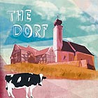 THE DORF, The Dorf
