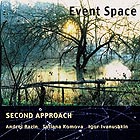  SECOND APPROACH, Event Space