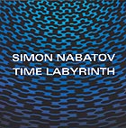 SIMON NABATOV, Time Labyrinth