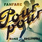  FANFARE POURPOUR, Danse Des Breloques