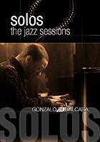 GONZALO RUBALCABA, Solos : The Jazz Sessions