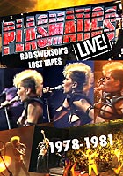  PLASMATICS, Live ! Rod Swenson's Lost Tapes 1978-1981