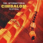 The International, Cimbalom Festival