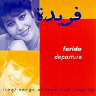  FARIDA, Departure : Iraqi Songs Of Love And Longing