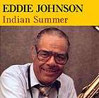 EDDIE JOHNSON, Indian Summer