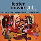 LESTER BOWIE, All the Numbers