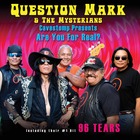  QUESTION MARK & THE MYSTERIANS, Cavestomp Presents : Are You For Real ?